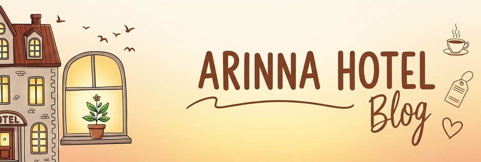 Arinna Hotel Blog